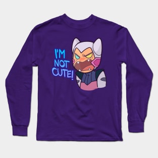 I'm not cute Long Sleeve T-Shirt